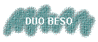 DUO BESO
